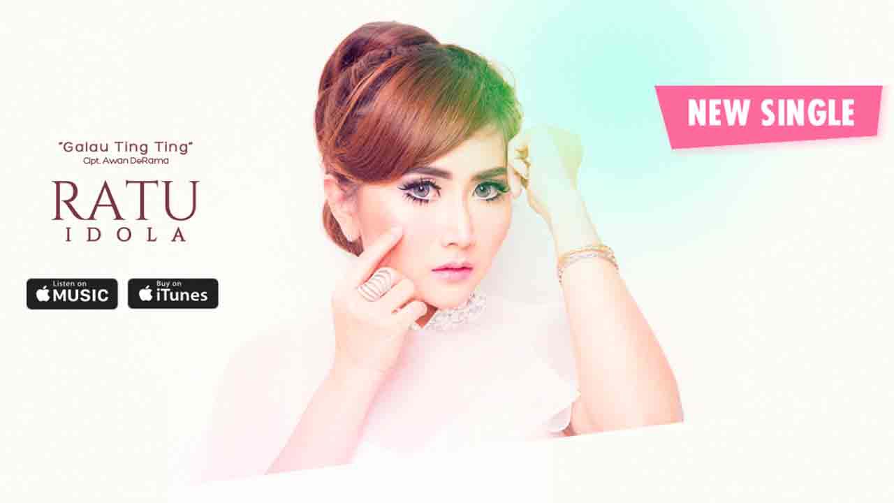 Single Terbaru Ratu Idola Galau Ting Ting