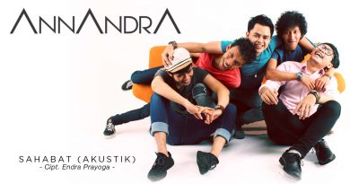 Single Terbaru ANNANDRA Berjudul Sahabat (Akustik)