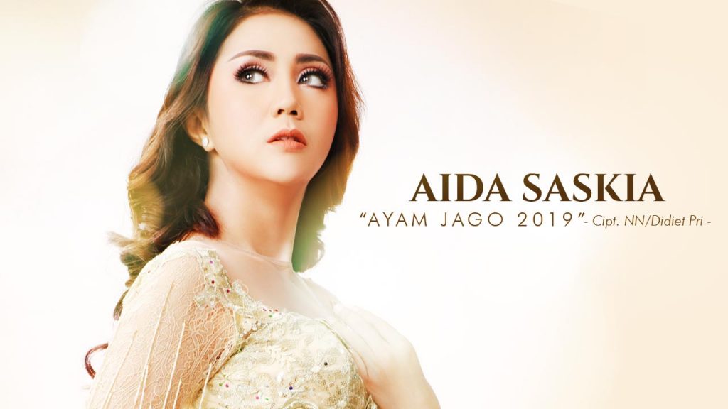 Single Terbaru Aida Saskia Berjudul Ayam Jago 2019