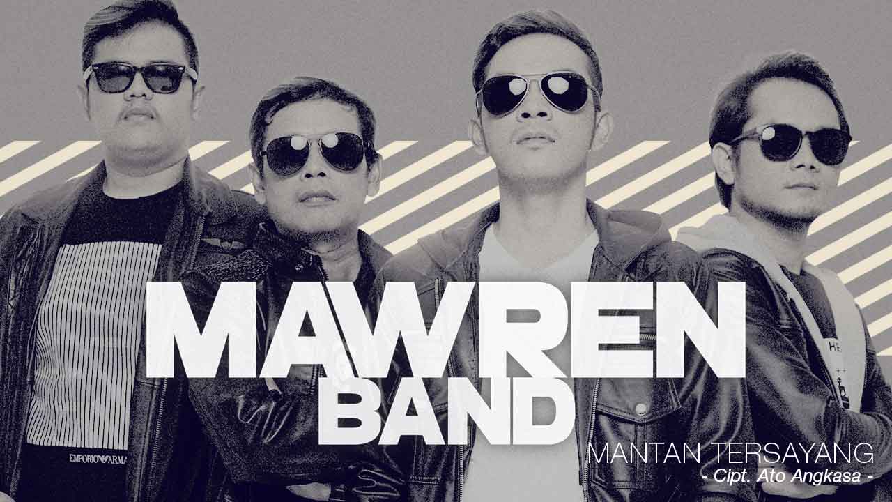 Mantan Tersayang, Single Perdana Mawren Band