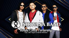 Rindu Cinta Terlarang Single Terbaru Nirwana Band