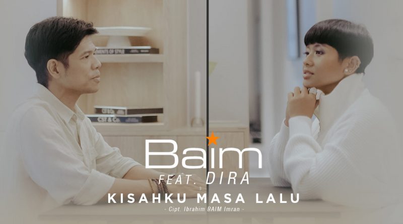 Kisahku Masa Lalu, Single Terbaru Baim Feat. Dira Sugandi