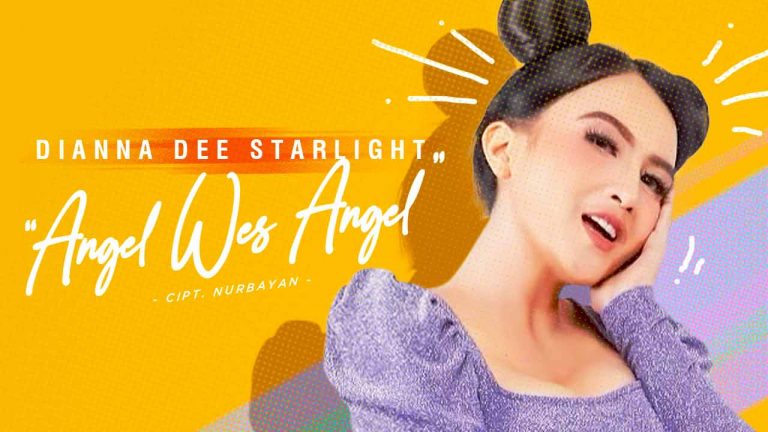 Dianna Dee Starlight Yakin Bergema Single “angel Wes Angle” Karya Koplo Star Nurbayan