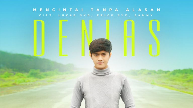 Lirik Lagu Mencintai Tanpa Alasan, Single Dari Denias