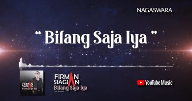 Lirik Bilang Saja Iya, Official Lyrics Firman Siagian