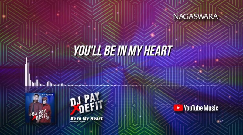 Lirik Be In My Heart, Official Lyrics Dj Pay X DeFit