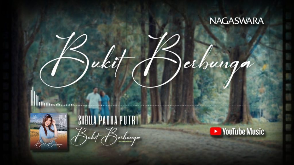 Lirik Bukit Berbunga, Official Lyrics Dari Sheilla Padha Putri
