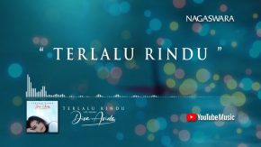 Lirik Terlalu Rindu, Official Lyrics Diva Avida