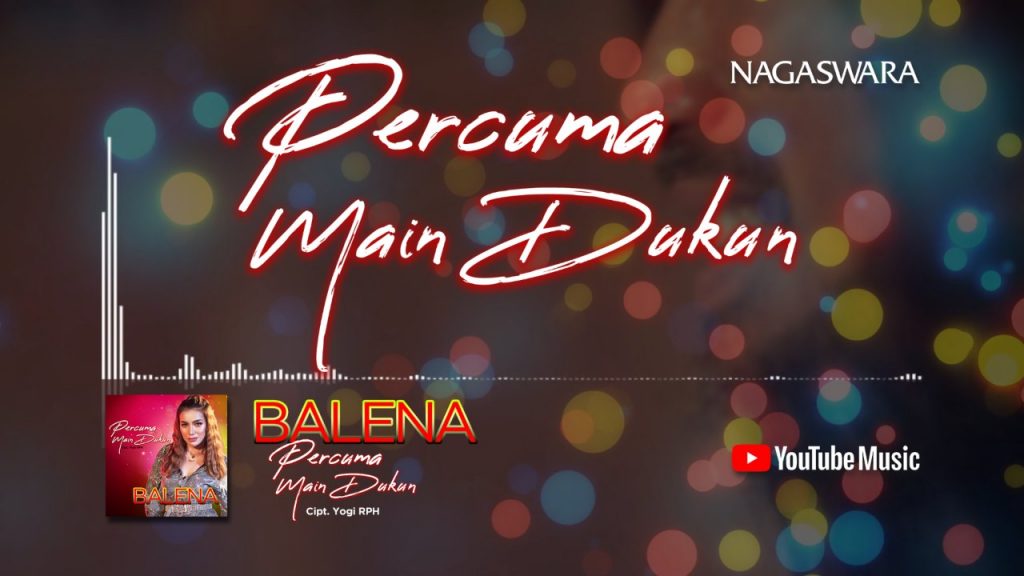 Lirik Percuma Main Dukun, Official Lyrics Dari Balena