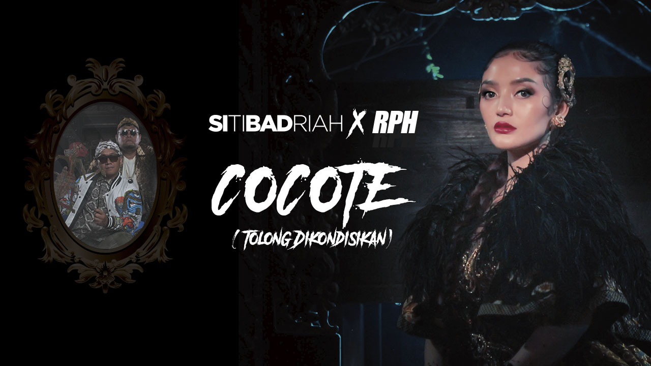 Siti Badriah X RPH Rilis Single Cocote Tolong Dikondisikan