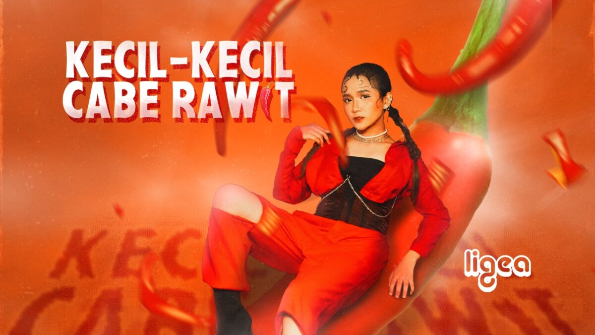 Ligea Rilis Single "Kecil Kecil Cabe Rawit"